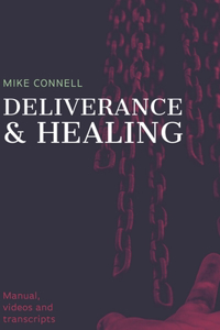 Deliverance and Healing