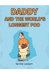 Daddy And The World's Longest Poo