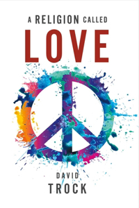 A Religion Called Love