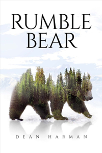 Rumble Bear: Volume 1