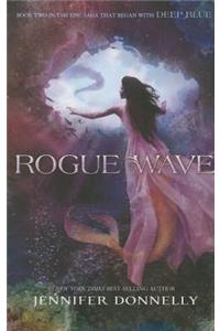 Waterfire Saga, Book Two Rogue Wave (Waterfire Saga, Book Two)