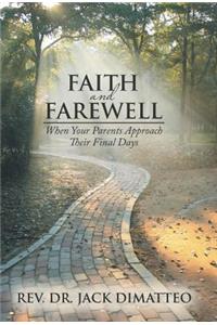 Faith and Farewell