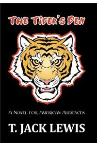 The Tiger's Den