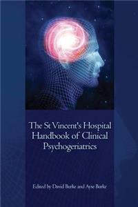 St Vincent's Hospital Handbook of Clinical Psychogeriatrics