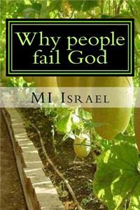 Why people fail God