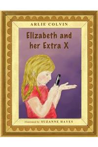 Elizabeth and her Extra X