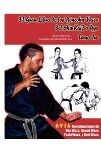 El Gran Libro de los Rensoku Waza del ShinKaido Ryu