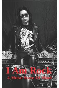 I Am Rock