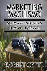 Marketing Machismo