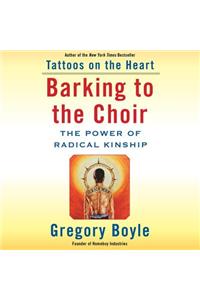 Barking to the Choir