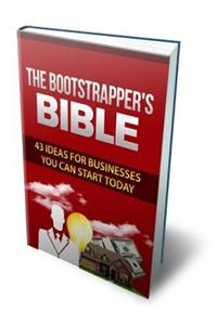 The Bootstrapper's Bible