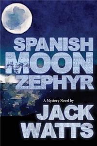 Spanish Moon Zephyr