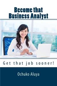 Become that Business Analyst