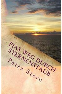 Pias Weg Durch Sternenstaub