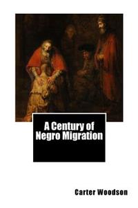 Century of Negro Migration
