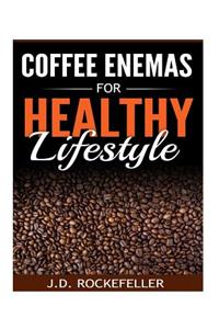 Coffee Enemas for Healthy Lifestyle
