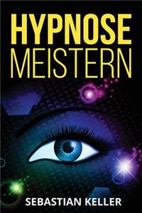 Hypnose Meistern