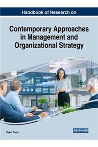 Handbook of Research on Contemporary Approaches in Management and Organizational Strategy