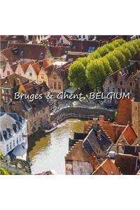 Bruges & Ghent, BELGIUM