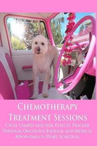 Chemotherapy Treatment Sessions Cycle Charts and Side Effects Tracker: Personal Oncology Journal and Medical Appointments Diary Schedule (Cancer)