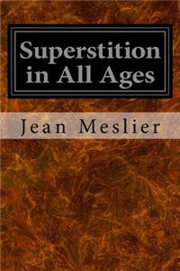 Superstition in All Ages