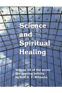 Science and Spiritual Healing