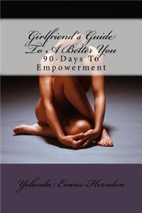Girlfriend's Guide to a Better You
