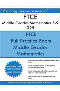 FTCE Middle Grades Mathematics 5-9 025