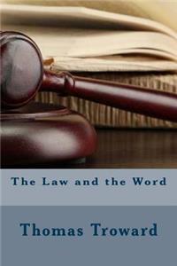 The Law and the Word