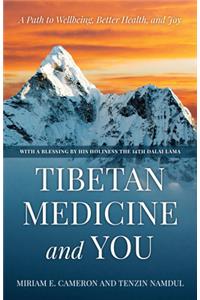 Tibetan Medicine and You