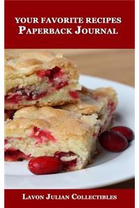 Your Favorite Recipes Paperback Journal