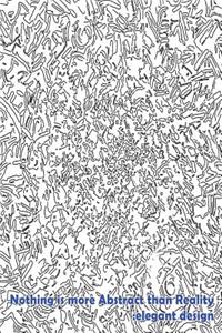 Nothing is more Abstract than Reality