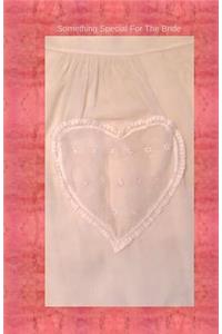 Something Special For The Bride