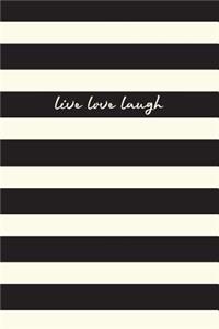 Live Laugh Love