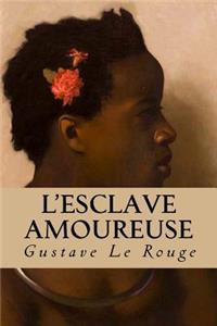 L'Esclave amoureuse