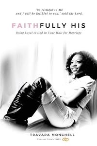 Faithfully His