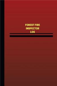 Forest Fire Inspector Log (Logbook, Journal - 124 pages, 6 x 9 inches)