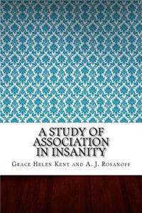 A Study of Association in Insanity