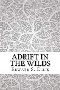 Adrift in the Wilds