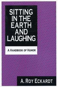 Sitting in the Earth and Laughing