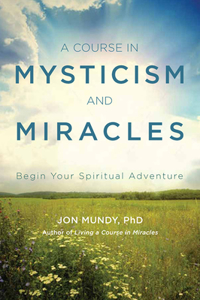 Course in Mysticism and Miracles