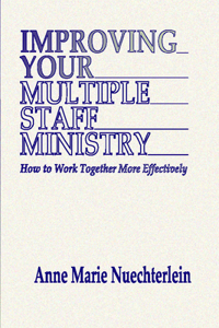 Improving Your Multiple Staff Ministry