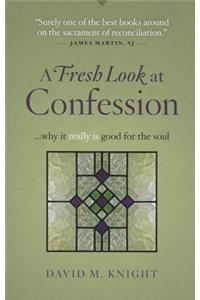 A Fresh Look at Confession