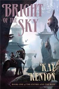 Bright of the Sky, 1