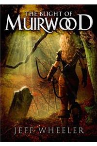 The Blight of Muirwood