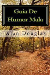 Gu a de Humor Mala