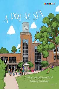 A Day at SFA