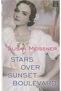 Stars Over Sunset Boulevard