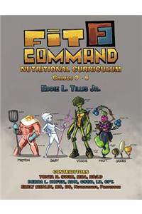 Fit Command Nutritional Curriculum Grades 3 - 5