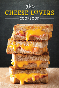 Cheese Lovers Cookbook